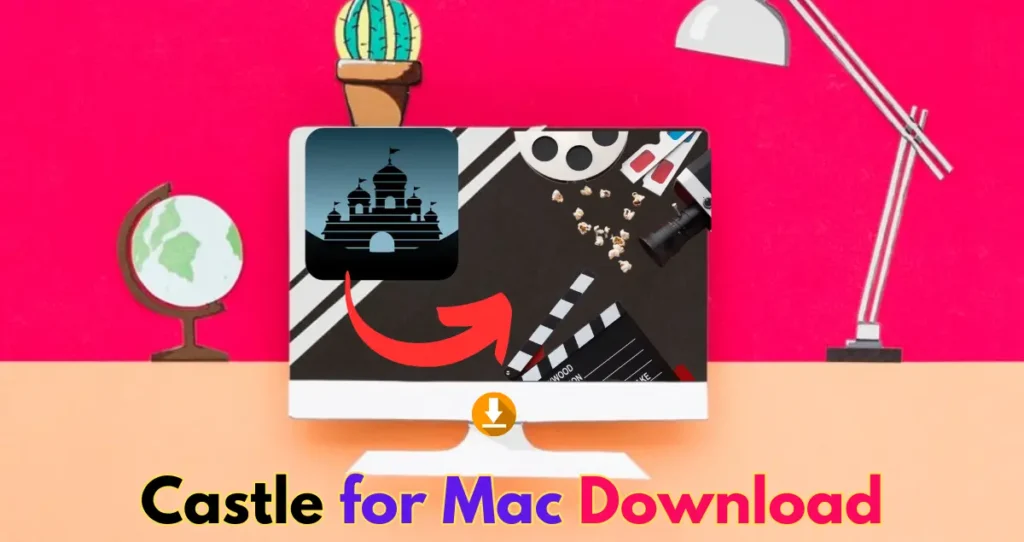 Castle for Mac Download