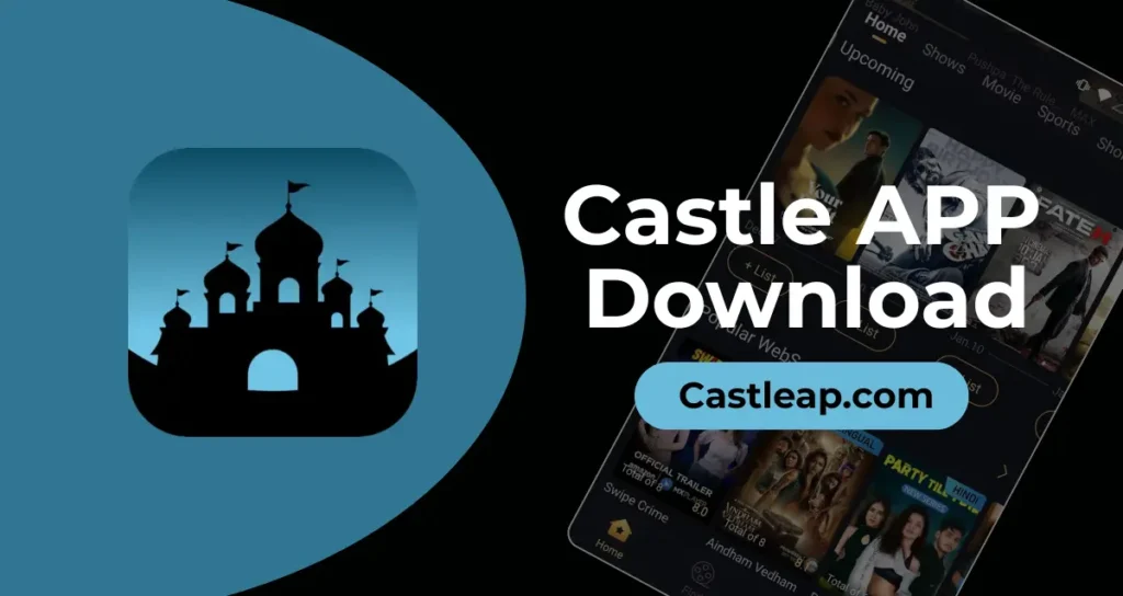 Castle APP Download